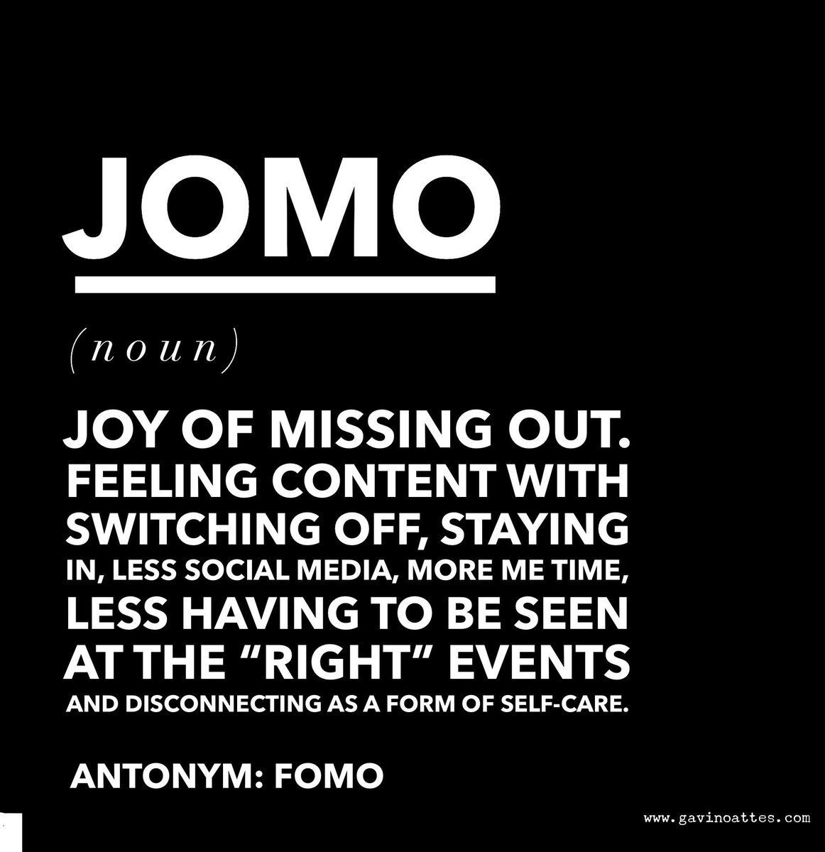 gavinoattes's tweet photo. JOMO (the joy of missing out) is “the emotionally intelligent antidote to FOMO and is essentially about being present and being content with where you are at in life.” K. Fuller.
2019...EMBRACE THE JOMO! ❤️ https://t.co/weMuUeAxSx