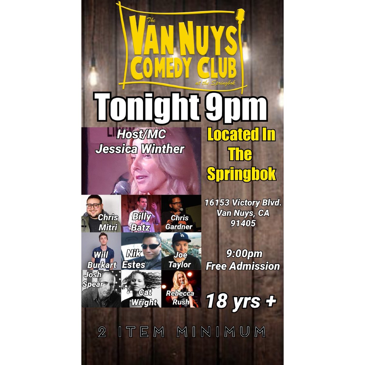 theBillyBatz's tweet photo. Last show of the year tonight. Come help us laugh away 2018 tonight at the Van Nuys Comedy Club in the Springbok 9pm free admission. 16153 Victory Blvd. 91405
#newyear #comedy #standup #repost #vannuyscomedyclub #springbokla #lakebalboa #vannuys https://t.co/6BIUc9qLdP