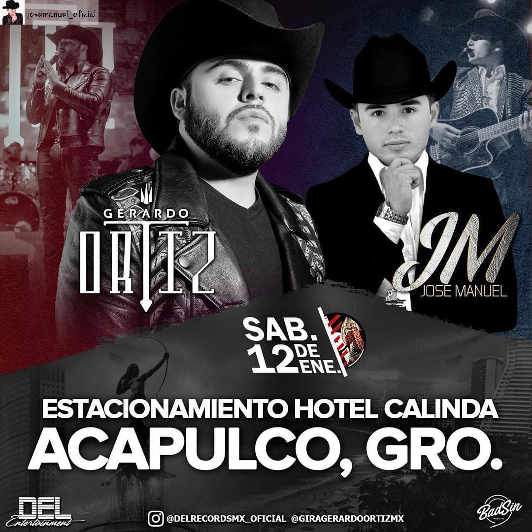 losprimosdejm's tweet photo. #Repost @JoseManuel_Oficial

🚨INICIO DE GIRA 2019🚨
SÁBADO 1⃣2⃣ DE ENERO - "ESTACIONAMIENTO HOTEL CALINDA" - ACAPULCO, GRO. 
@GerardoOrtizOficial 
@JoseManuel_Oficial @GiraGerardoOrtizMX
 #DelRecords #DelRecordsMX 🔴🇲🇽🔥#jmlc #josemanuel #FanClubsJMLC ✨
#TeamPrimosdeJMA50 https://t.co/6I5apkLsoo