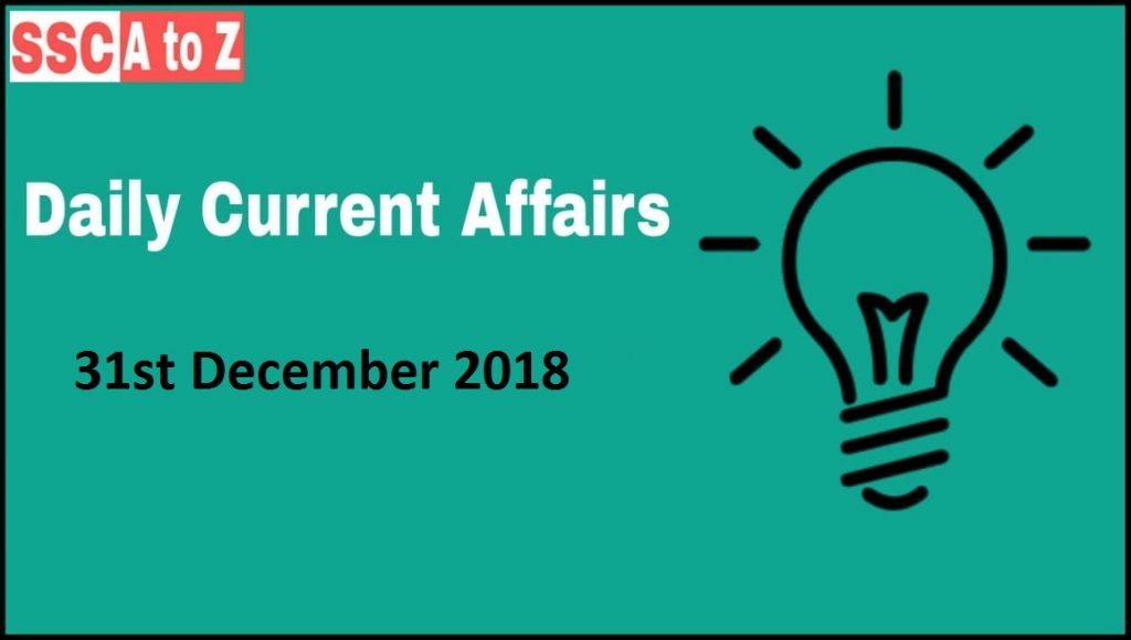 sscatoz's tweet photo. Current Affairs 31th December 2018: Daily update https://t.co/icgjm24BQe https://t.co/45NCNwAm8K