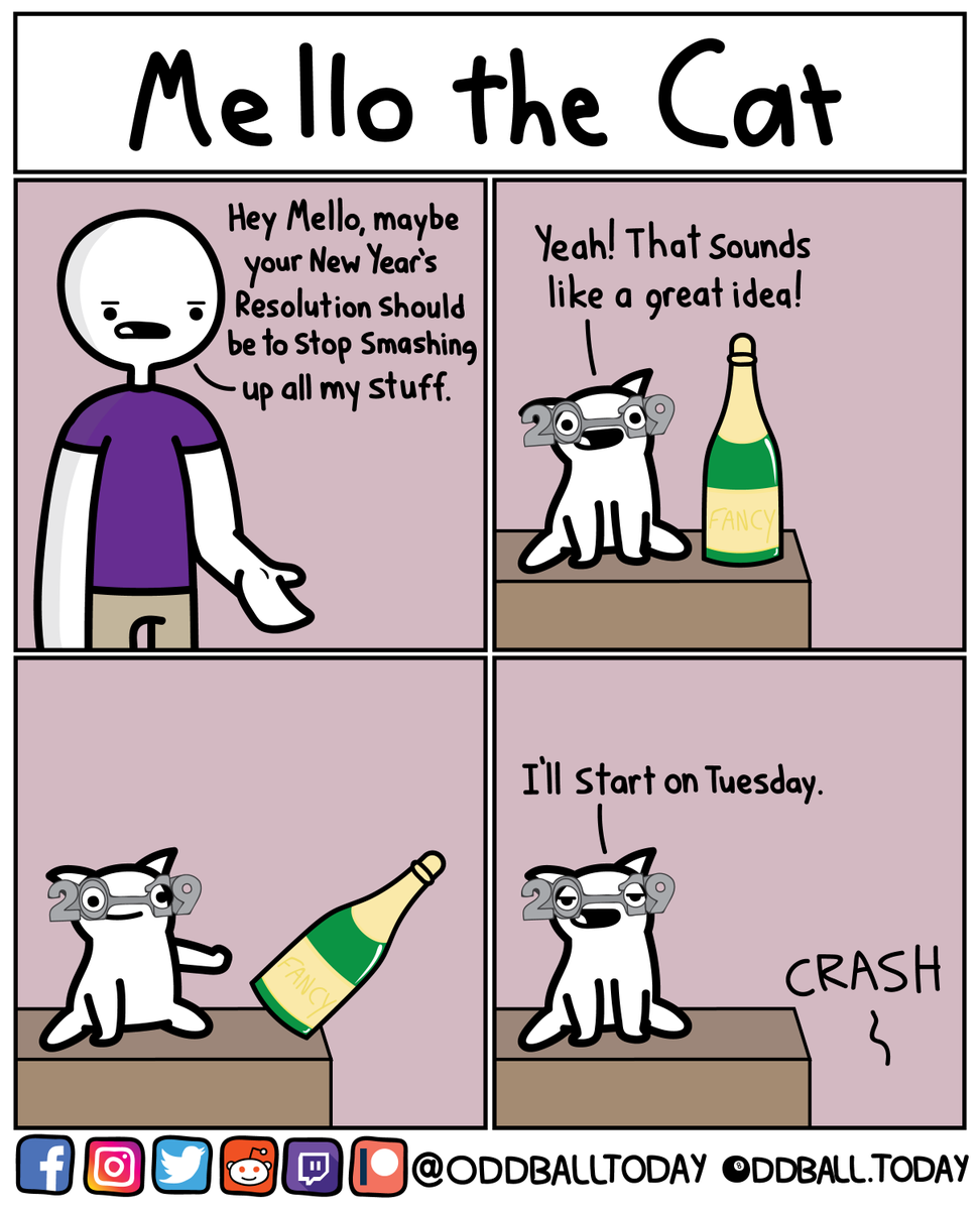 oddballtoday's tweet photo. Comic #268 - Mello: New Year's Resolution

https://t.co/IESeuzMgyN
.
.
.
.
.
.
.
#comic #comics #webcomic #webcomics #cartoon #mellothecat #mello #newyear #newyears #newyearsresolution #resolution #goal #stuff #knockedover #champagne #2019 #2019hype #2019goal #2019goals https://t.co/rKu9lAh5af