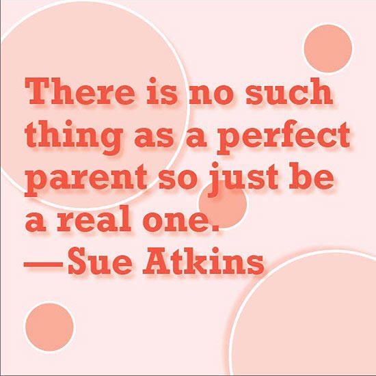 OrdrsUK's tweet photo. "There is no such thing as a perfect parent so just be a real one." - Sue Atkins #MondayMotivation #ParentsMotivation #OrdrsParents https://t.co/5nMFAVKDMs