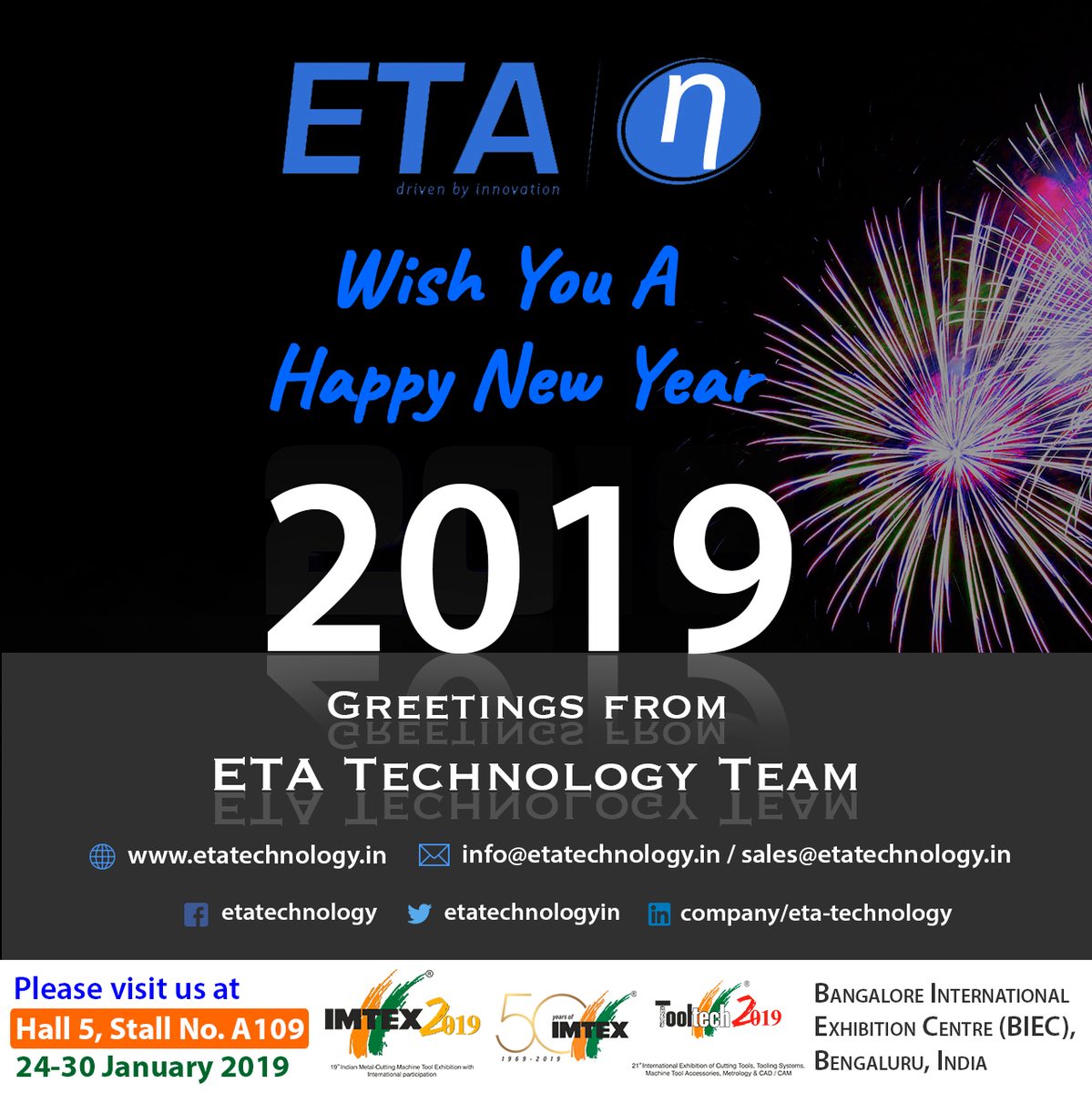 etatechnologyin's tweet photo. Wish You a Happy New Year 2019 - Greetings from ETA Technology Team

https://t.co/cDjq3BKsRD

#NewYear2019 #NewYearWishes #HappyNewYear #IMTEX2019 #ToolTech2019 @IMTEX @sumeshsadasivan https://t.co/omJPaGA4Ox
