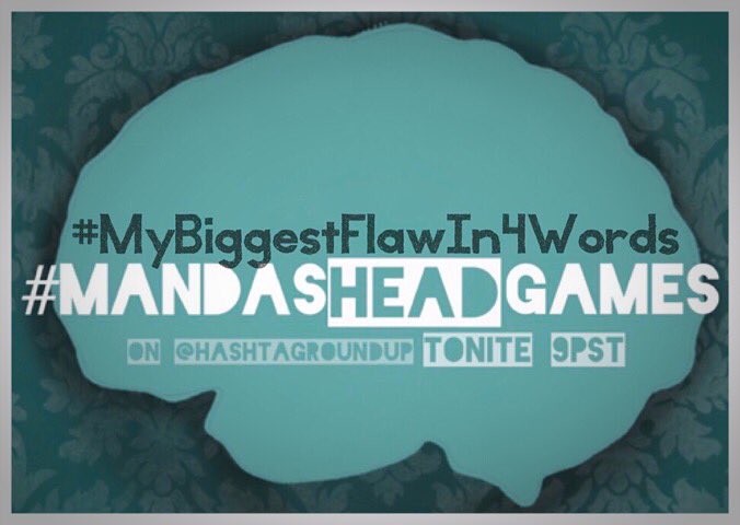 ShutUpAmanda's tweet photo. Hey Turds tonight’s #MandasHeadGames tag is #MyBiggestFlawIn4Words on @HashtagRoundup https://t.co/LkKWMxiCyl