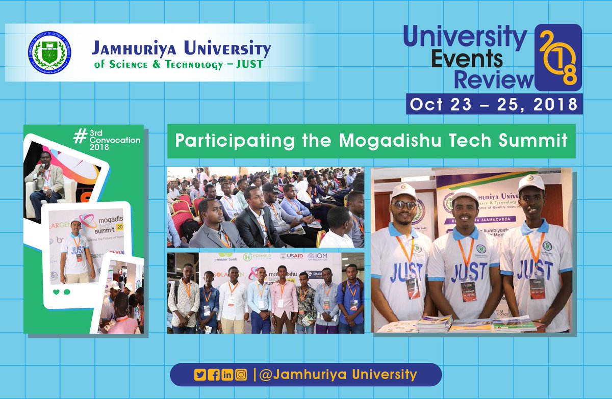 JamhuriyaUniv's tweet photo. Dhacdooyinki ugu Muhiimsanaa Sanadkaan 2018.
Jaamacadda jamhuuriya aya ka qeyb gashay shirka Technology -da ee (Mogadishu Tech Summit), taasi ay soo qaban qaabisay rugta hal abuurka ee irisehub.
#EventReview_Thirteen #Flashback #MTS2018 https://t.co/dwemci15UN