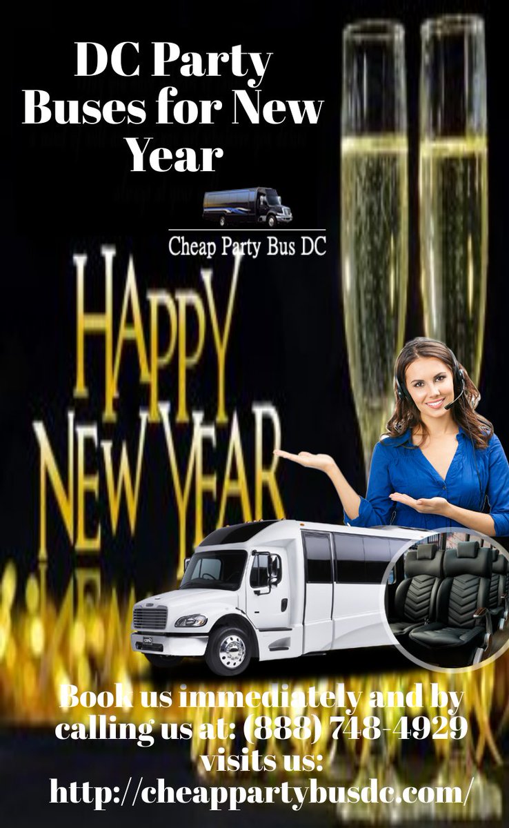 cheappartybusdc's tweet image. #CheapPartyBusDC
#DCPartyBusRentals for #New Year
#DCPartyBusService for #New Year
#DCPartyBuses  for #New Year
#NewYear #CheapPartyBus #DC