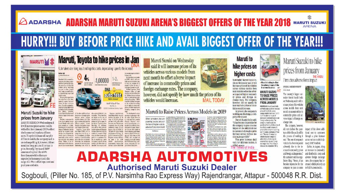 AdarshaArena's tweet photo. #MarutiSuzukiArena
Benefits for customer in case they buy in Dec'18 
1) All time high offers in Dec'18
2) Expected price hike in Jan'19

Price Hike From JANUARY..
 *T&amp;C
Visit us at Adarsha Maruti Suzuki Arena, Pillar No:185, Attapur, Hyderabad.
CALL 9160842222. https://t.co/XyCgB8YcWY