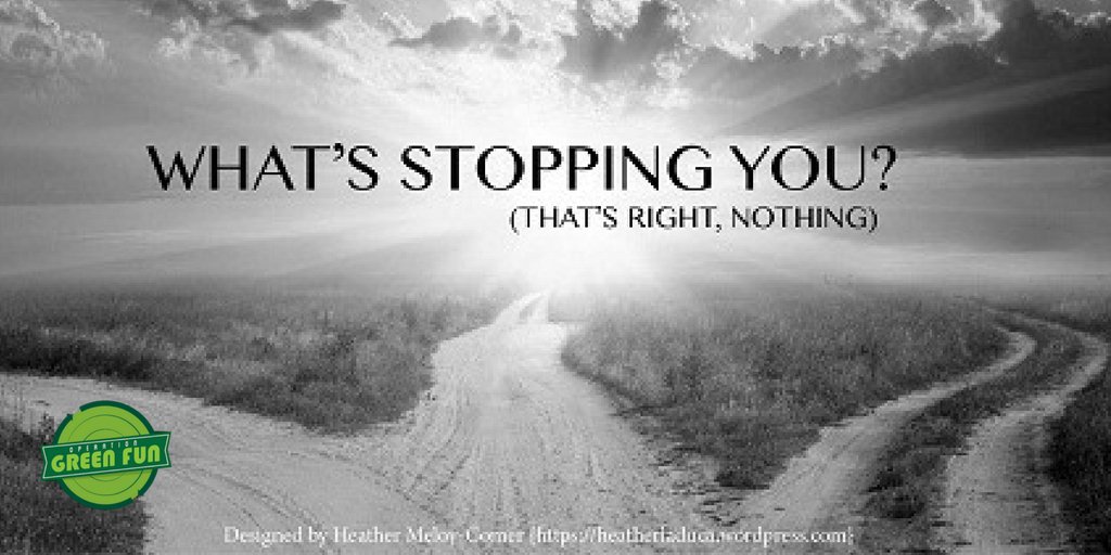 OpGreenFun's tweet photo. Consider this as you start your #week. #inspiration #millennial https://t.co/bnxcwURU9i