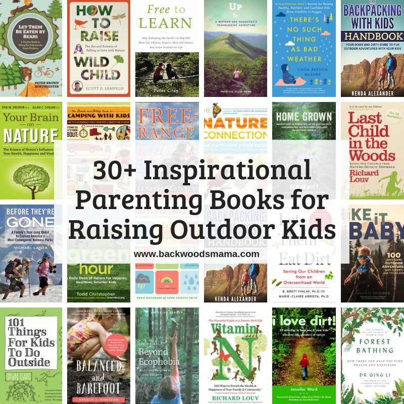 infanciayeduc's tweet image. 30+  Inspirational Parenting Books for Raising Outdoor Kids backwoodsmama.com/2018/12/30-ins… by @Backwoods_Mama #educandoenverde #naturaleza #infanciayeducación