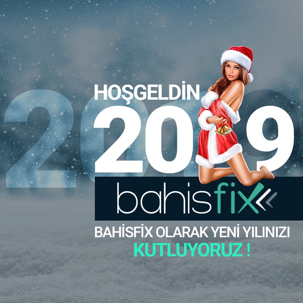 Hoş geldin 2019 Bahisfix Ailesi olarak yeni yılınızı kutluyoruz.