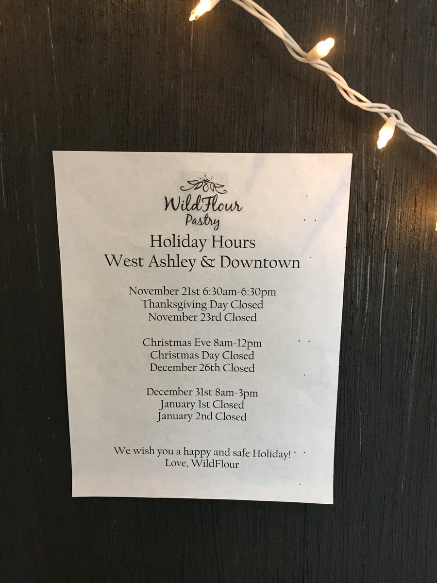 Wildflour will be closing at 3pm today and closed Jan. 1st/2nd. We hope you y’all have a safe and happy new year!!
