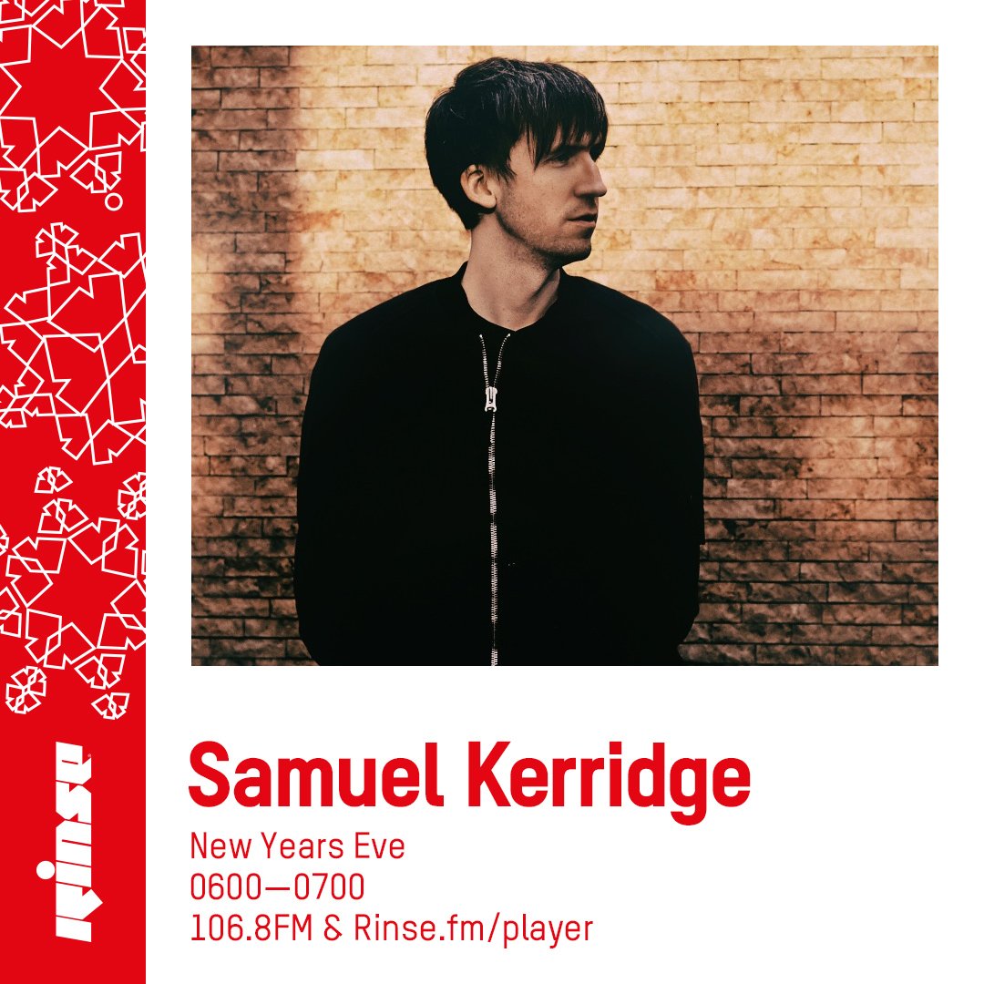 RinseFM's tweet photo. From 6AM #SamuelKerridge on https://t.co/Q0ed1kLtwe &amp; 106.8FM #RinseFM #NewYearsEveOnRinse https://t.co/grtuTn3IwO