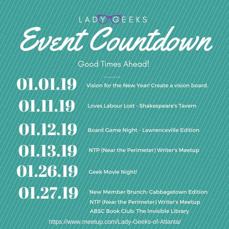 LadyGeeksATL's tweet photo. Coming up throughout January 2019! #ladygeeksatlanta #ldygksatl https://t.co/wMZVtnDTz6