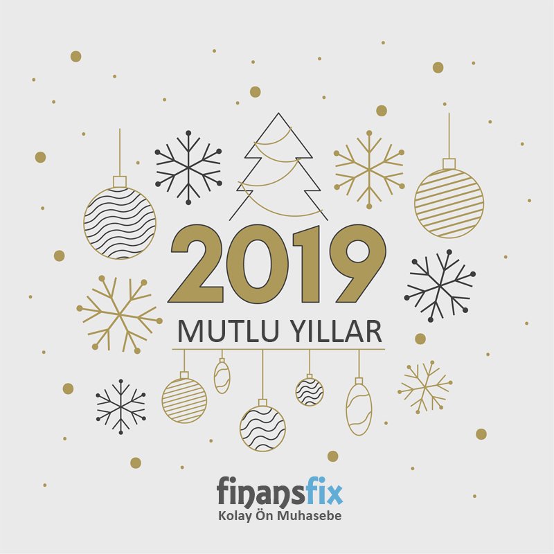 Sağlıklı, bereketli ve bol satışlı bir yıl dileriz.

#finansfix #kolaymuhasebe #Hosgeldin2019 #MutluYıllar