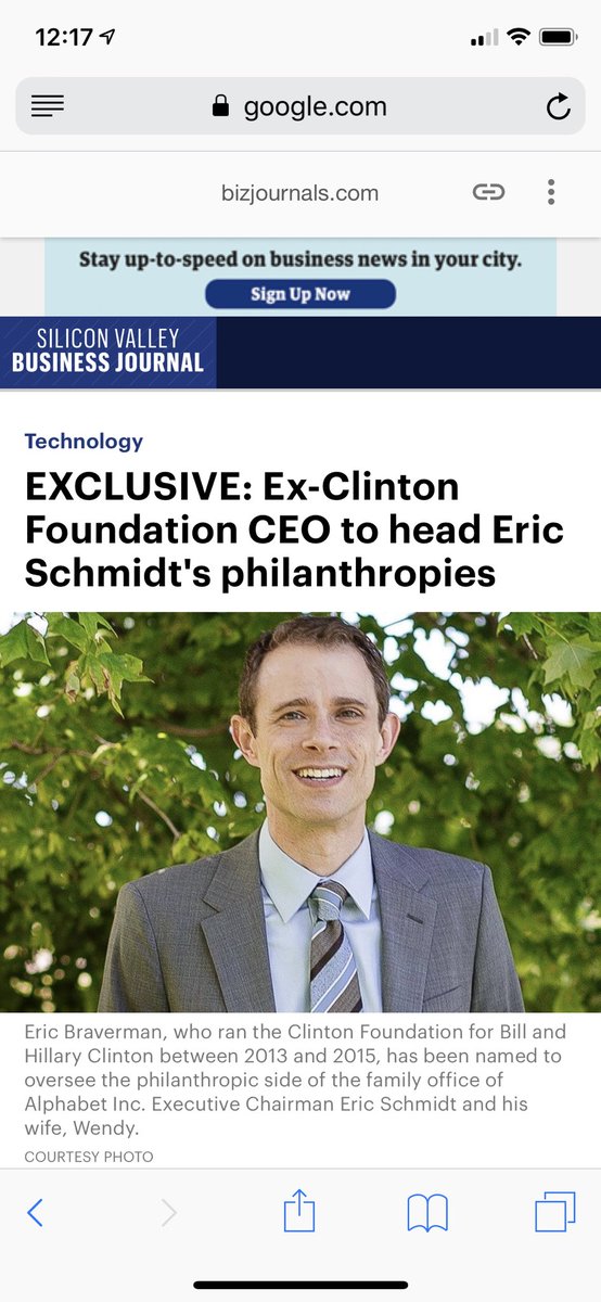 17c. So, the CF Pres Eric Braverman abruptly resigns, to found and manage Eric Schmidt’s familial assets (now Schmidt Futures Foundation), to free Eric to assume the role of Alphabet CEO. [Trust Google]  #GoogleStateGate  https://www.google.com/amp/s/www.bizjournals.com/sanjose/news/2017/01/18/ex-clinton-foundation-ceo-to-head-eric-schmidt.amp.html