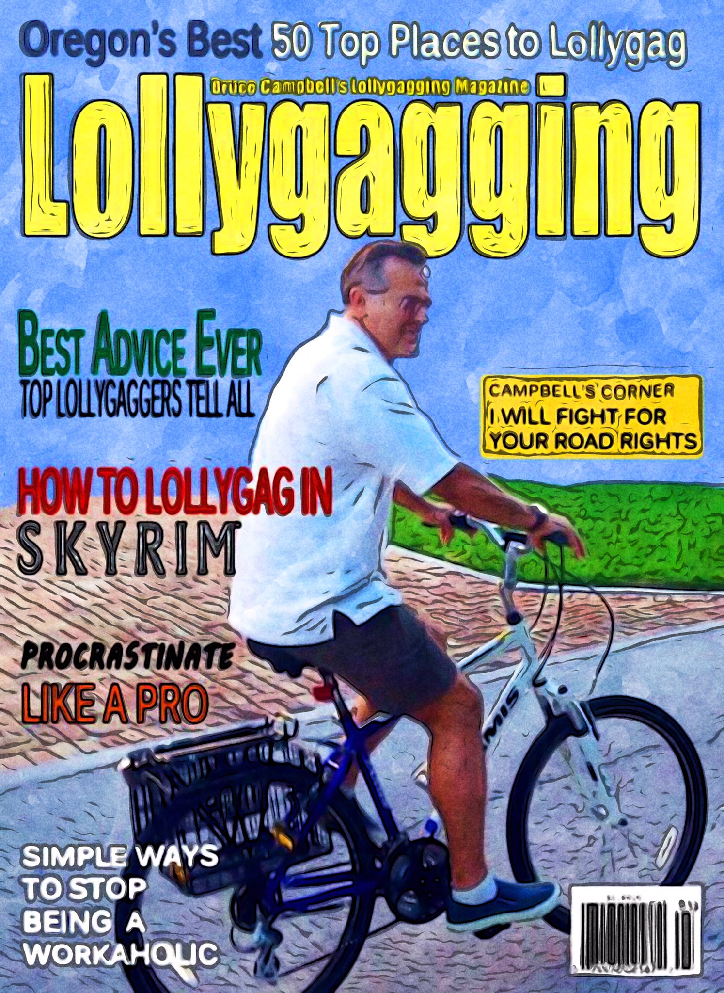 Lollygagging