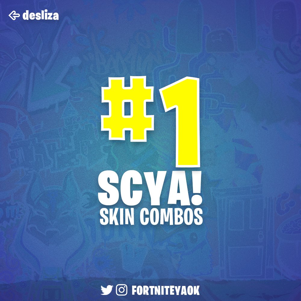 fortniteyaok's tweet photo. π₯ NUEVA SECCIΓN: #SCYA! Skin Combos
Pueden escribirme por MP si quieren participar.
#FortniteYA #skincombos #skins #FortniteCommunity #FortniteNews #FortniteLeaks https://t.co/ySByyZFlCk