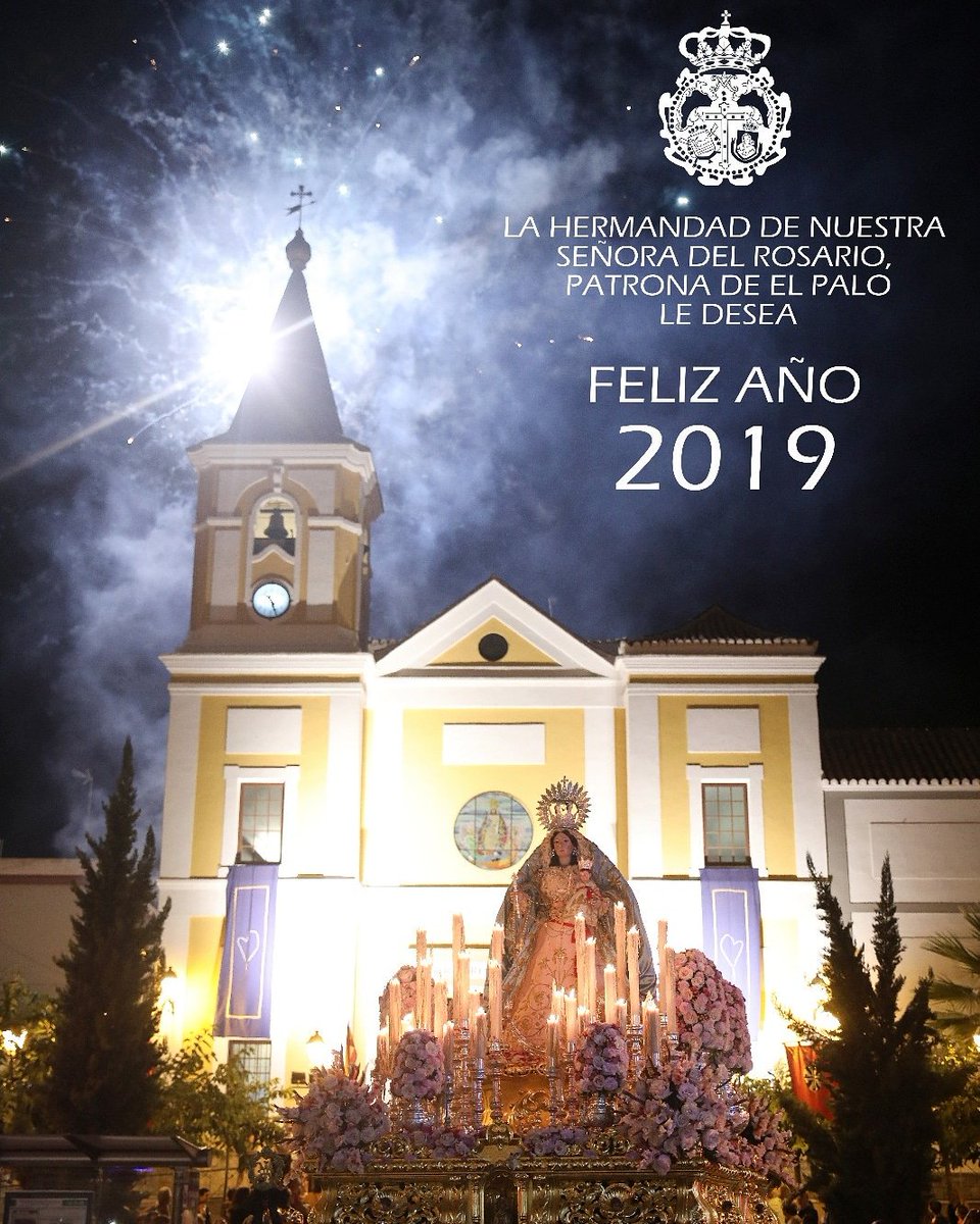 PatronaElPalo's tweet photo. La Hermandad de Nuestra Señora del Rosario, Patrona y Protectora de El Palo les desea un feliz y rosarista año 2019 

#FelizAñoNuevo #Feliz2019 #CofradiasMLG https://t.co/IFu4oLGPFZ