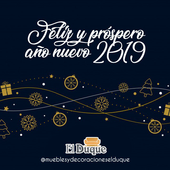 muebleselduque's tweet photo. 🎊¡#FelizAño 2019!🌟🎉🎊 les desea todo el equipo de  #MueblesYDecoracionesElDuque 😘😘💫 Porque este año nuevo 2019 sea ideal para renovarnos, en la abundancia, en las nuevas metas y con muchos éxitos

#31Dic #Feliz2019 #FelizAñoNuevo #FelizAño2019 https://t.co/YoZ9mXHf80