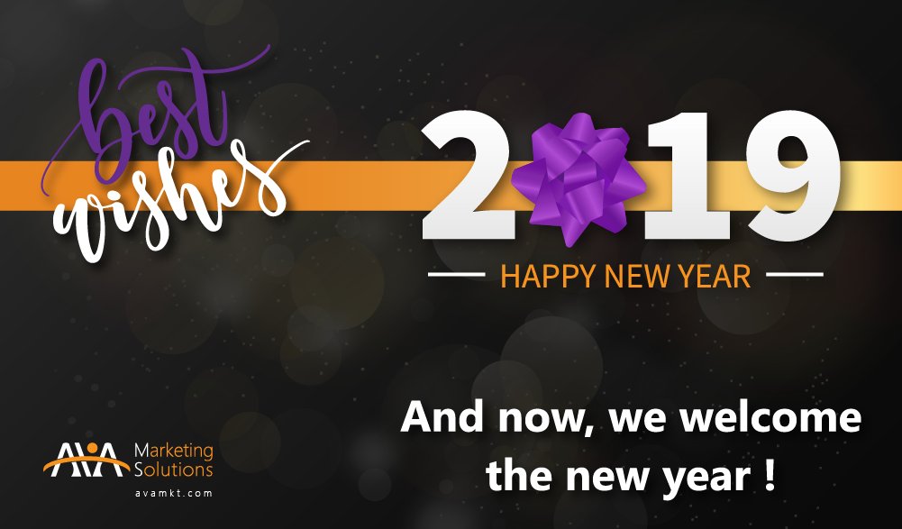 AVAMarketing's tweet photo. HAPPY NEW YEAR EVERYBODY !!

#NewYear2019 #Marketing https://t.co/xmUGYvHV2x