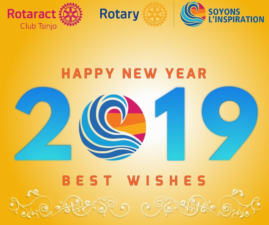 Bonne année 2019  🎉🎉🎉
Puisse cette nouvelle année être porteuse de bonheur et de prospérité pour nous tous !
Continuons à servir 🤝 dans la camaraderie et soyons l'inspiration ✊ !

#Rotaract #RotaracTsinjo #Rotary #D9220
#NYE2019
#Togetherwecelebrate
#Betheinspiration