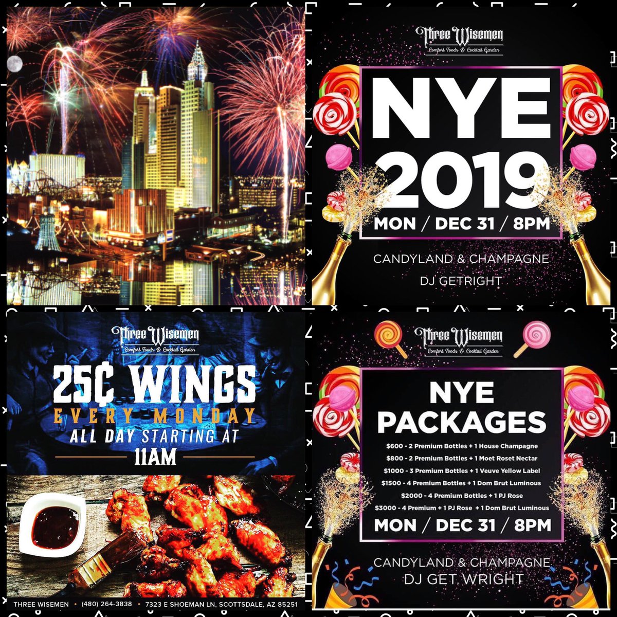 Three Wisemen NYE 2019 w/ DJ Get Wright & Friends | 25 Cent Wings from 11am ~ 8pm | Late Night Food 2am ~ 6pm | 6am ~ We are Open for Business ๐๐๐ป๐ Gem Ray at 480.772.7613 (Text) ... http://www.threewisemenaz.comย @ScottsdaleNites @GemRayMedia