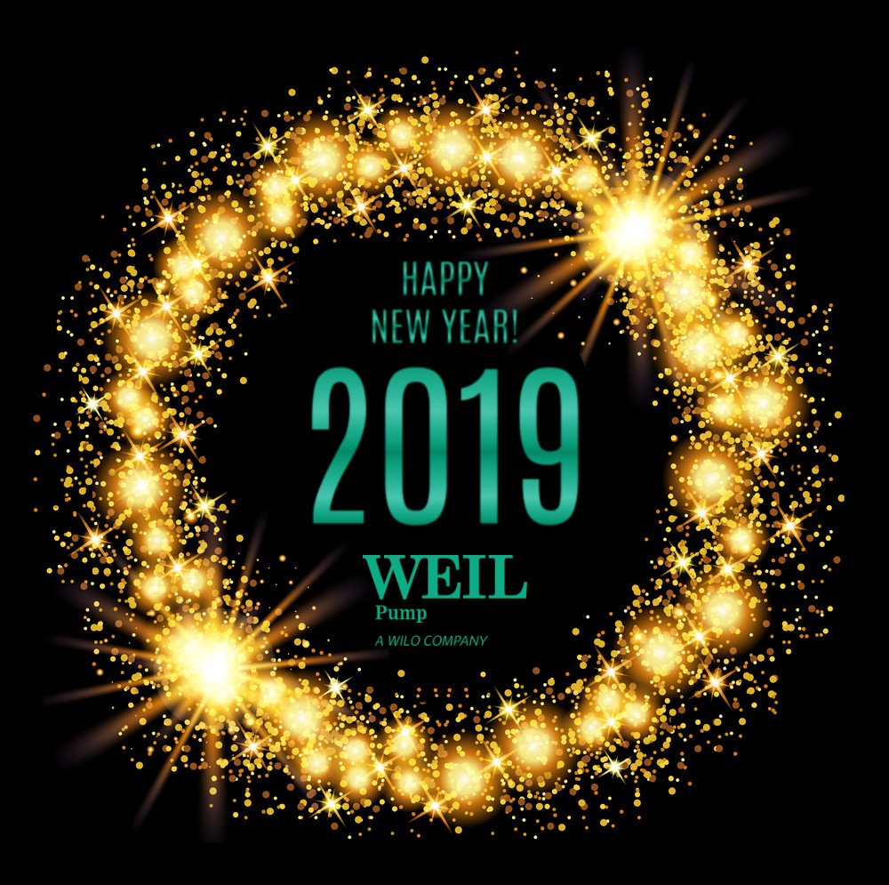 WeilPump's tweet photo. Weil Pump would like to thank everyone for a tremendous 2018!  Here's to an even more fantastic 2019! https://t.co/RRrOrNpEjG