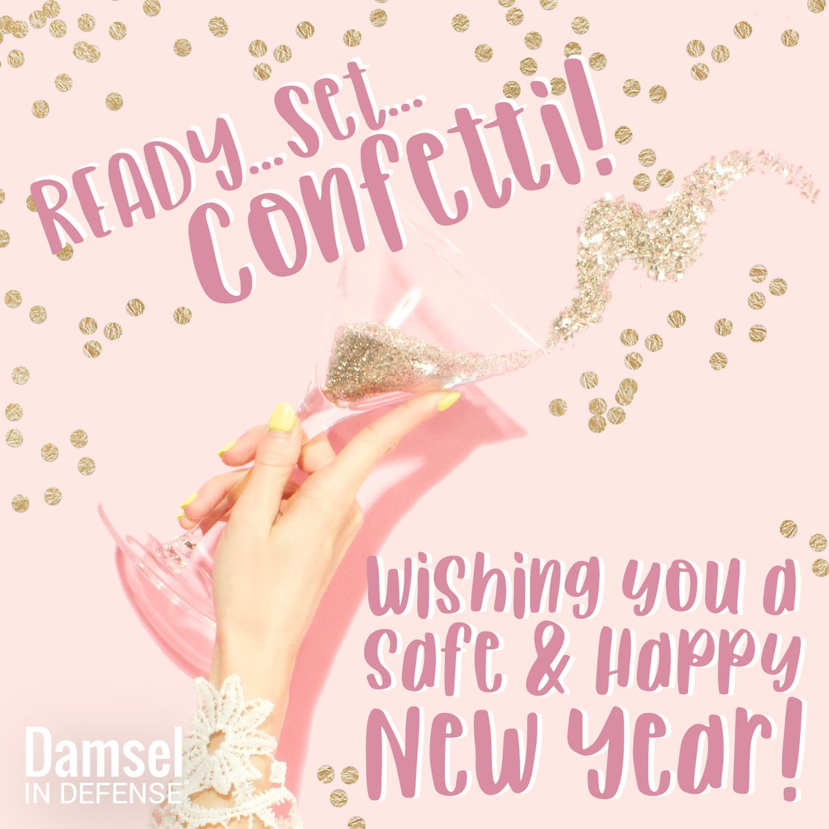 DamselinDefense's tweet photo. Get that confetti ready!!! Wishing you a fun and safe night on the town! <3 #safetyfirst #damsel #NYE2019 #midnighttoast https://t.co/DP1YtBsM2P