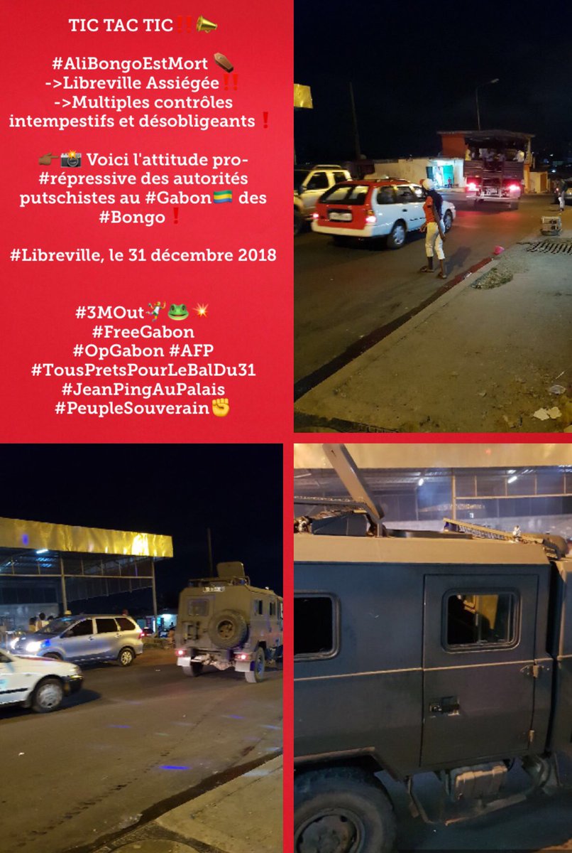 Bounty_Chocolat's tweet image. TIC TAC TIC
#AliBongoEstMort
•Libreville Assiégée
•Multiples contrôles intempestifs et désobligeants
📸 Attitude pro-#répressive des autorités putschistes au #Gabon des #Bongo le 31/12/18
#3MOut
#FreeGabon
#OpGabon #AFP #TousPretsPourLeBalDu31
#JeanPingAuPalais #PeupleSouverain