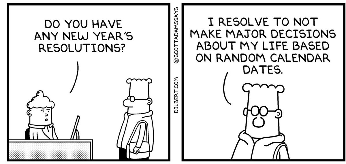 DrPhil's tweet image. Happy New Year! Dilbert has the right idea about New Year’s resolutions!! Ha!