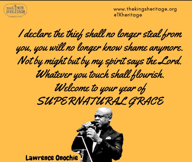 TKHERITAGE's tweet photo. So shall it be. Amen.
#HappyNewYear
#TheKingsHeritage
#MakingYourLifeOutstanding
#Prayer
#SupernaturalGrace
#Grace https://t.co/zhU7M2pgyn