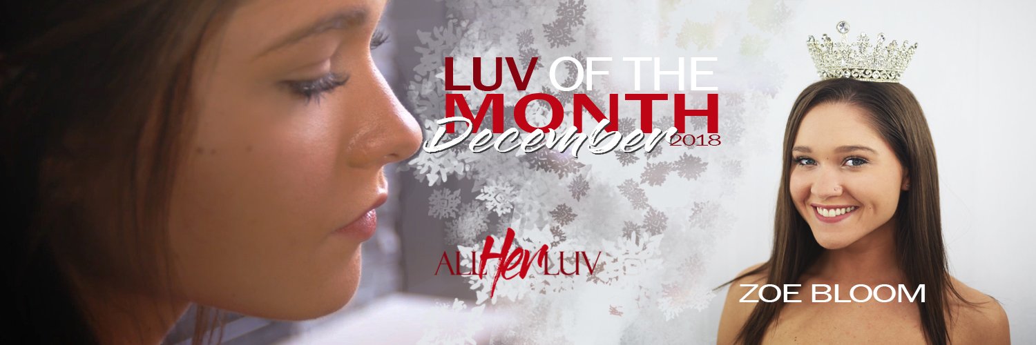 AllHerLuv on Twitter "Thanks ZoeBloomxxx for being our Luv of the
