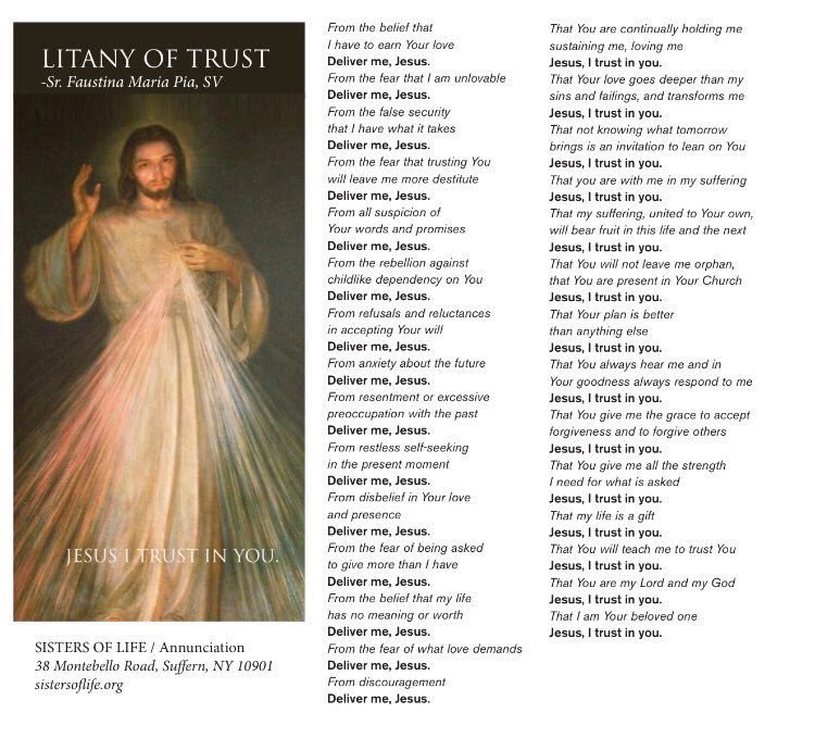 JesusHeals247's tweet photo. Praying the  #LitanyOfTrust as we prepare for 2019

From the belief that I have to earn your love,
Deliver me, Jesus

From anxiety about the future
Deliver me, Jesus

That you will teach me to trust you.
Jesus, I trust in you

That I am your beloved one
Jesus, I trust in you https://t.co/wBTYaOZb5o