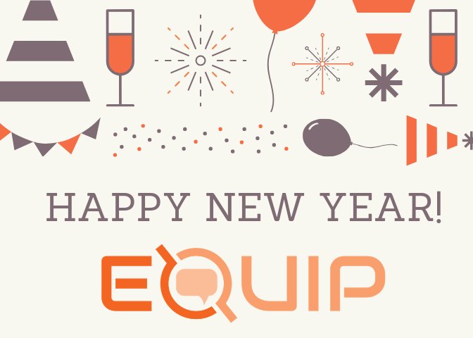EQUIPinSC's tweet photo. Happy New Year from EQUIP! 

[Graphic: New Year decorations are along the top. Dark text reads, "Happy New Year!" The EQUIP logo is below the text.] https://t.co/sjrbBfEKHk