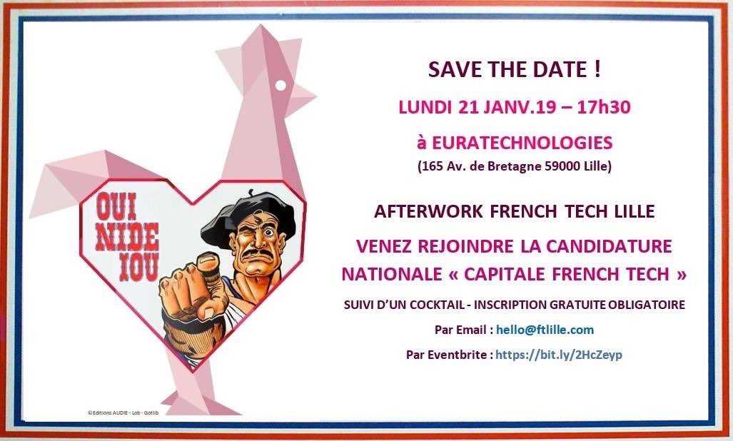 📢 Entrepreneur(e)s, Start-ups, Scale-ups : VENEZ SOUTENIR LA CANDIDATURE FRENCH TECH LILLE comme «CAPITALE FRENCH TECH» lors de l’AFTERWORK FRENCH TECH LILLE du 21 Janv. 2019 à 17h30 à Euratechnologies (Lille) 
Inscription présentation + cocktail🍻ici : bit.ly/2HcZeyp