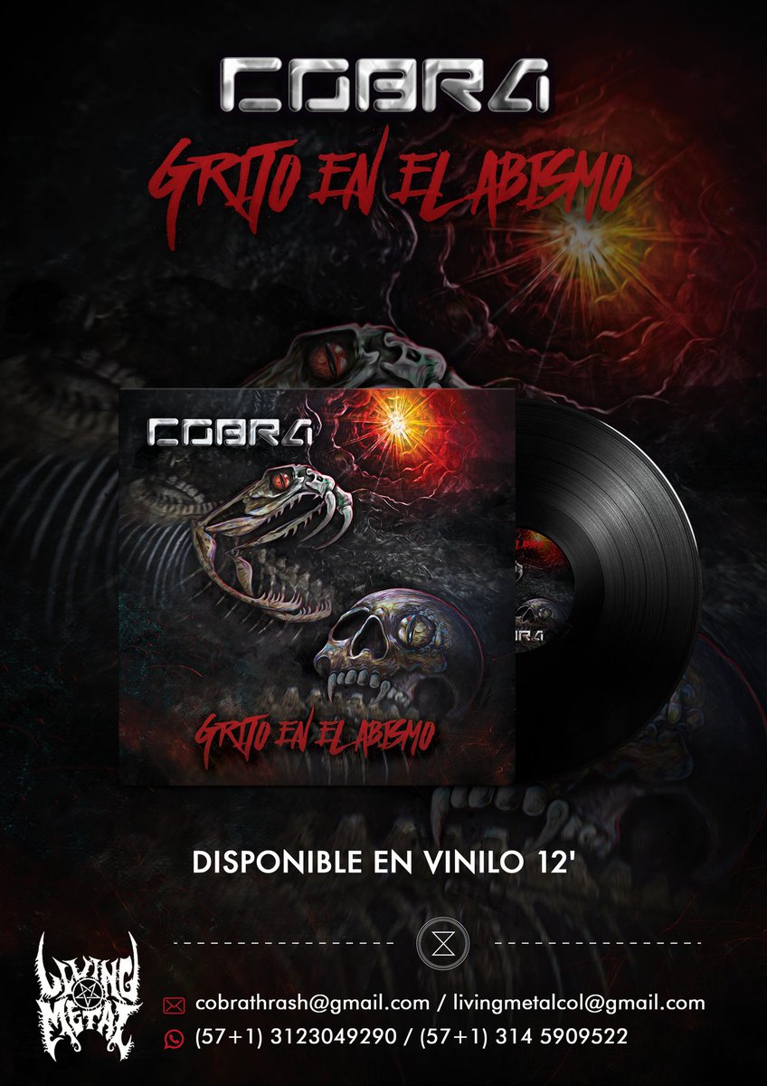 Presentamos con orgullo nuestro álbum “Grito en el abismo” formato Vinilo 12” color Negro, editado por el sello colombiano Living Metal Producciones. Precio $75.000. Contactos para adquisición: cobrathrash@gmail.com Teléfono 3123049290, livingmetalco@gmail.com Teléfono 3145909522