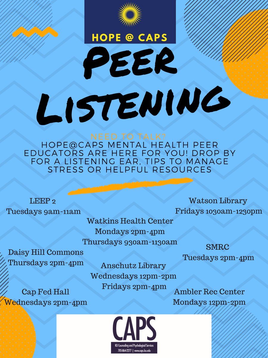 KU_SAPEC's tweet photo. Here are HOPE@CAPS 2019 drop in peer listening hours! They are here for you.
#KU #PeerHealth #mentalhealth #peerlistening #college #destigmatize https://t.co/PPfmW6M7HL