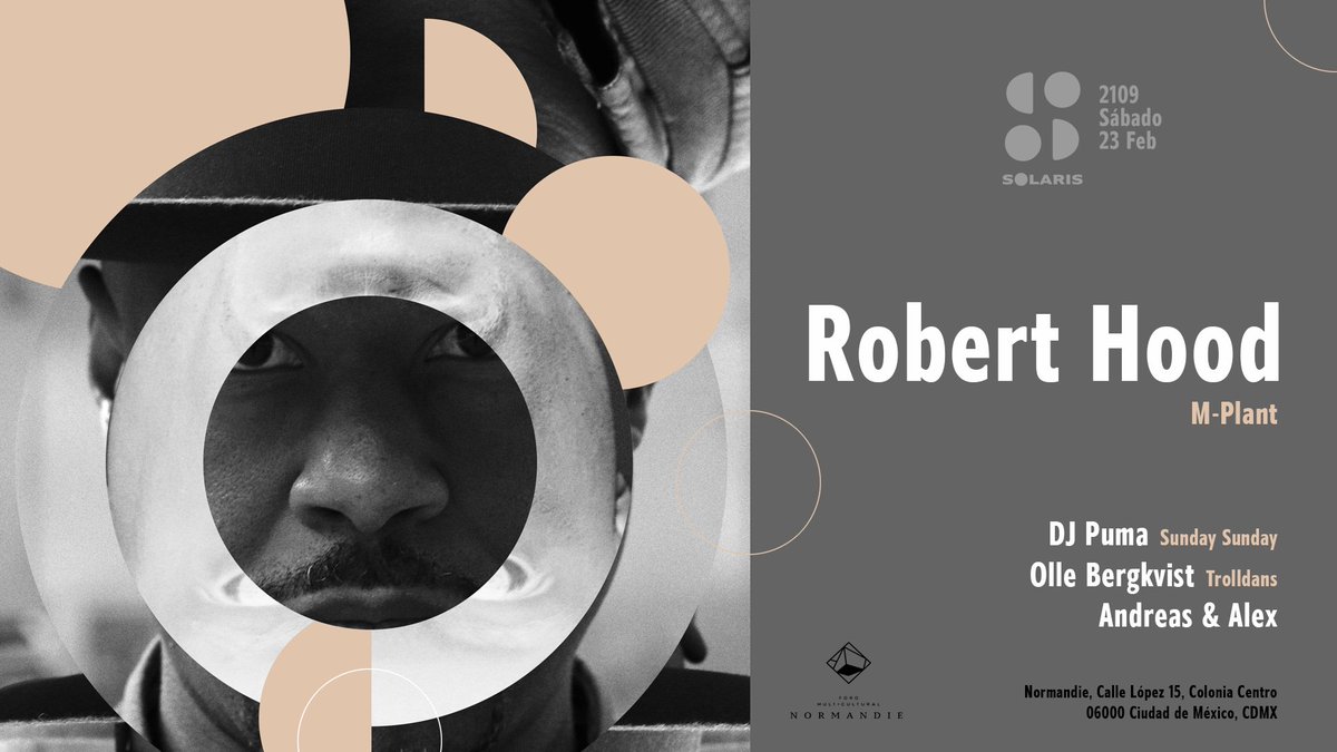 Robert Hood produce techno minimal de Detroit con especial énfasis en el soul y la experimentación por encima de modas.

No te lo pierdas el próximo 23 de febrero 

Boletos disponibles en: robert-hood-floorplan-cdmx.boletia.com