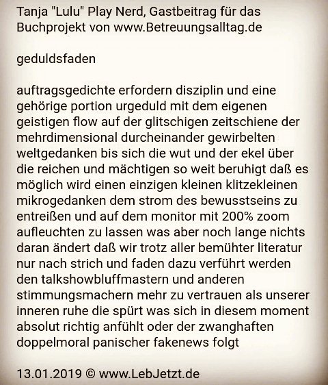 weltlyrik's tweet photo. gastbeitrag für das buchprojekt von @SeniorenZEN "geduldsfaden" ~ auf der glitschigen zeitschiene der mehrdimensional durcheinander gewirbelten weltgedanken den stimmungsmachern mehr zu vertrauen als unserer inneren ruhe die spürt was sich in diesem moment absolut richtig anfühlt https://t.co/6VjXe9DiDc