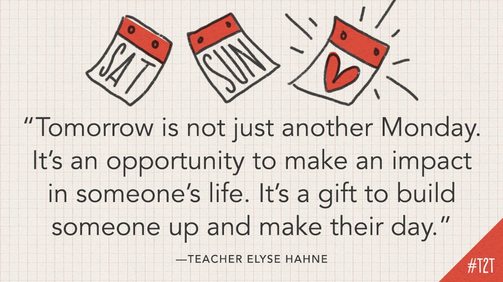 teacher2teacher's tweet image. Another meaningful Monday is just around the corner! (Via T @Hahne_Elyse)