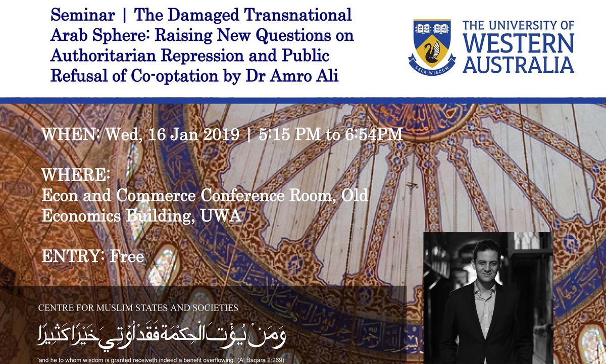 Dear people of #Perth, I’ll be giving this lecture on Wed 16 Jan at UWA (<a href="/CMSS_UWA/">Centre for Muslim States and Societies</a>). From Khashoggi’s murder to the Mohamed Salah effect, exploring developments in how Mid East authoritarianism is enforced &amp; the public's heterogeneous ways of countering it bit.ly/2syL0hv