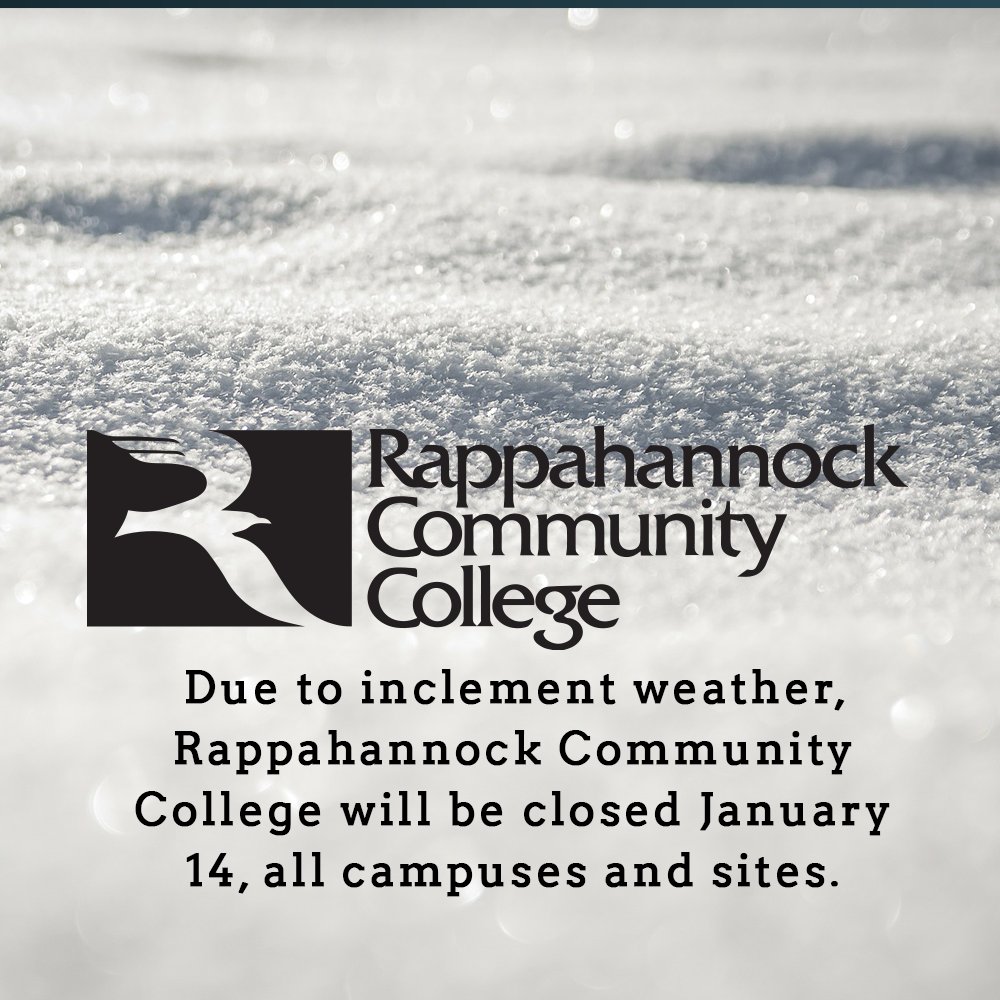 rappahannock_cc's tweet photo. Due to inclement weather, Rappahannock Community College will be closed January 14, all campuses and sites. #rccspring https://t.co/ZiYTNp5IQB