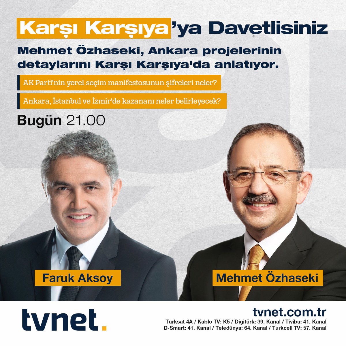 tvnet's tweet photo. Ak Parti'nin yerel seçim manifestosunun şifreleri neler? Ankara, İstanbul ve İzmir'de kazananı neler belirleyecek? 

Ak Parti Genel Başkan Yardımcısı ve Ankara Büyükşehir Belediye Başkan Adayı @mehmetozhaseki #KarşıKarşıya'da anlatıyor.   

#KarşıKarşıya bugün 21.00'de #TVNET'te. https://t.co/dVPdGGb33C