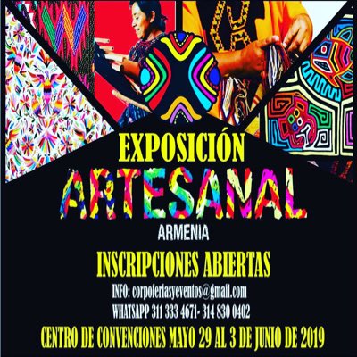 CorpoferiasQ's tweet photo. Haz parte de la mejor Exposición Artesanal de Armenia del 29 de mayo al 3 de junio Centro de Convenciones Armenia Quindio. Info 3148300402-3113334671 https://t.co/1w7sG4CaBu