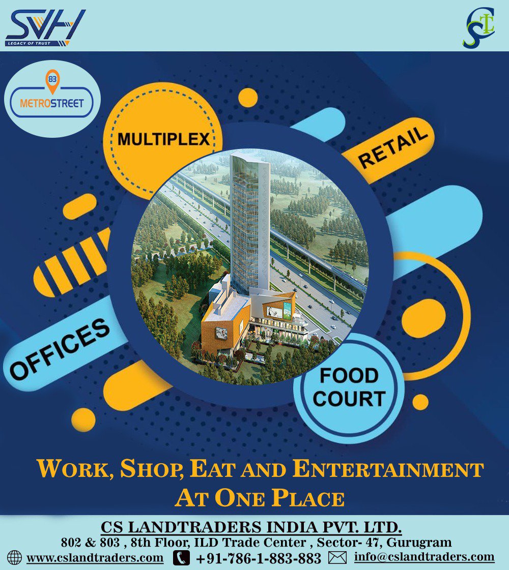 CSLandtraders's tweet photo. A #NewBuzz in #Town - 83 #MetroStreet
#Invest in #OfficeSpace, #RetailShops, #Entertainment
For Details &amp; #Booking,
Call Now #CSLT +917861883883
#WhatsApp at 9910088018
info@cslandtraders.com
#SVH #83MetroStreet #CommercialInvestment #NewProjectinGurgaon
#Investment #Invest https://t.co/fGpDqwC8lh