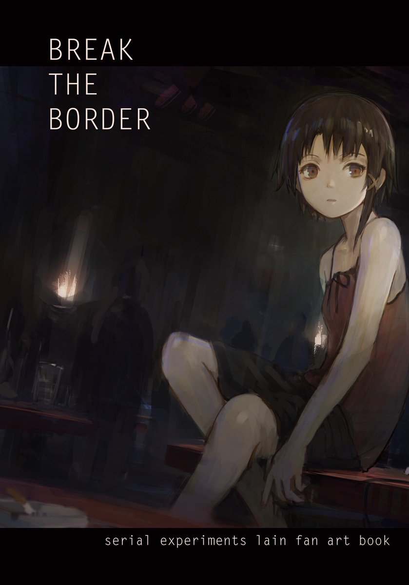 シオドア Serial Experiments Lain Fan Art Book Break The Border 予約受付開始しました フルカラー98ページ サイズb5 定価1770円 送料別730円 販売開始は2月中旬以降の予定です この本でしか見る事の出来ないlain周年が詰まってます クラブ