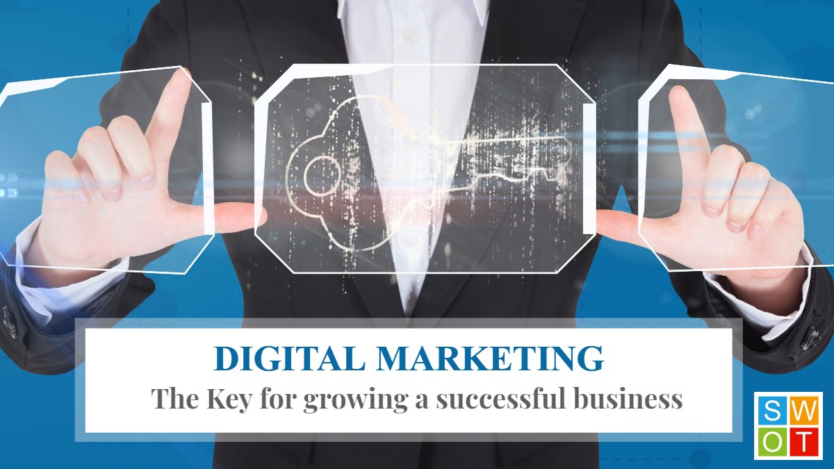 SWOTDigital's tweet photo. DIGITAL MARKETING
The key for growing a successful business!
#DigitalMarketing #SEO #PPC #SWOTDigital https://t.co/pE4y7CYPhw