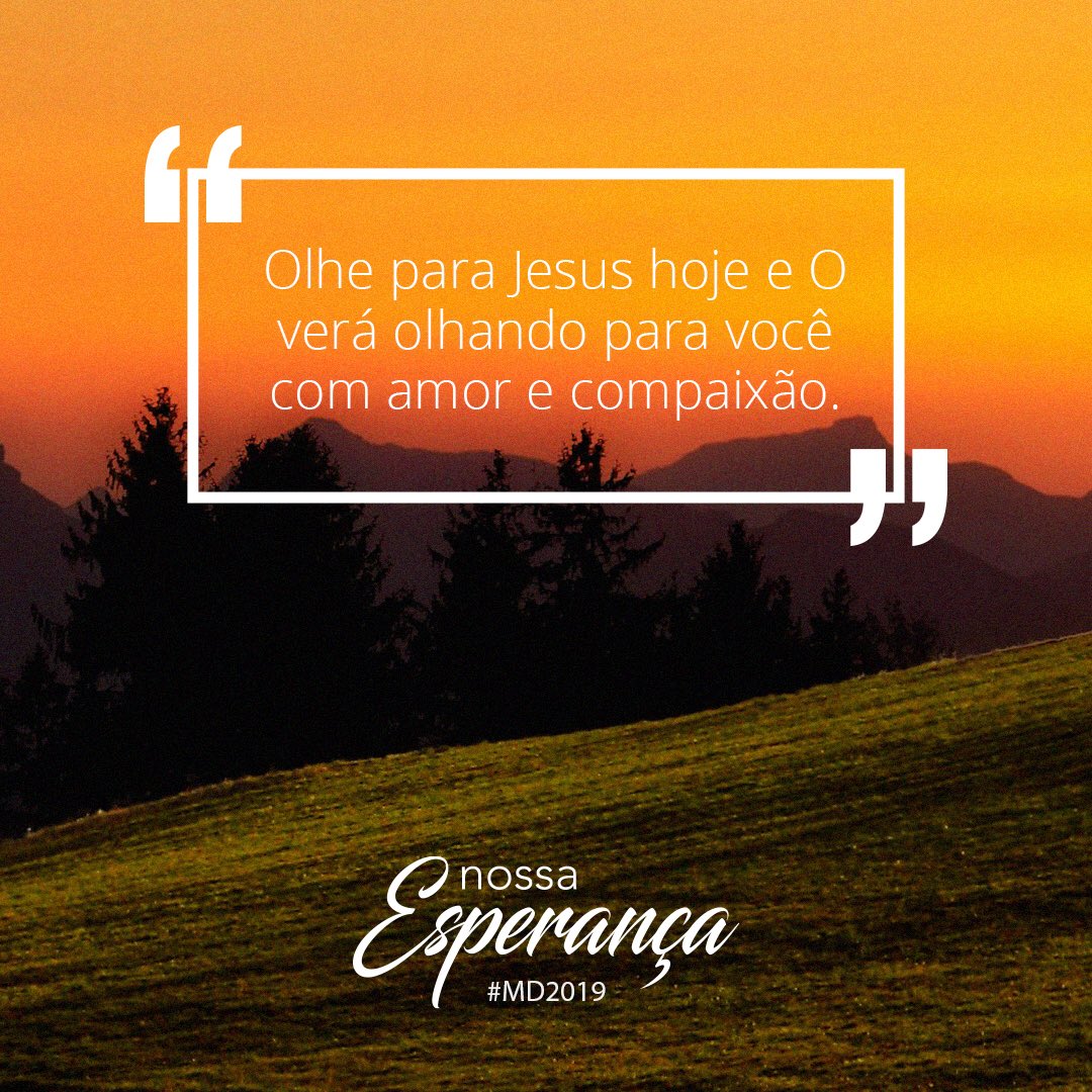 #MD2019 O olhar de Jesus cura, é restaurador e enche de esperança o coração do pecador que caiu! #NossaEsperança