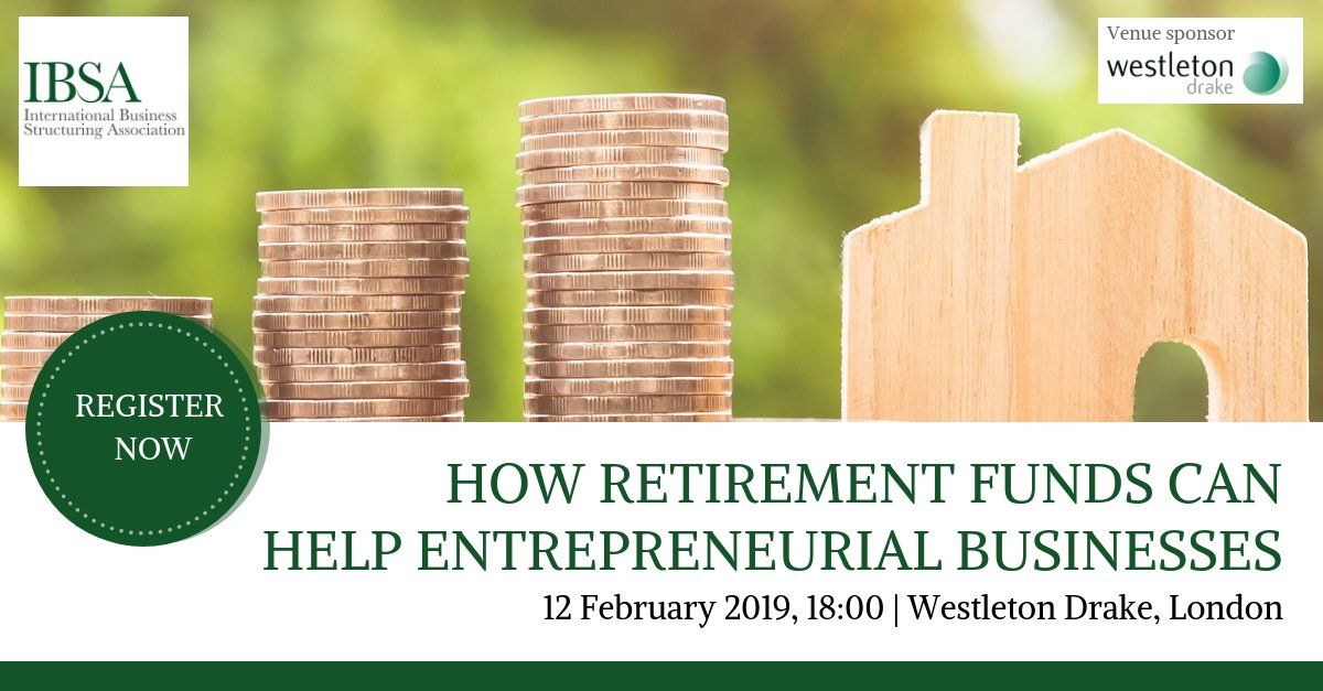 TheIBSA's tweet photo. HOW RETIREMENT FUNDS CAN HELP ENTREPRENEURIAL BUSINESSES - 12 Feb, London, 18:00, hosted by @WestletonDrake. For more information or to register attendance, visit https://t.co/ykarDa2quW #pensionfunds #retirementplanning #SIPP #IHT #taxbenefits #theibsa https://t.co/Tq1JEsBL80