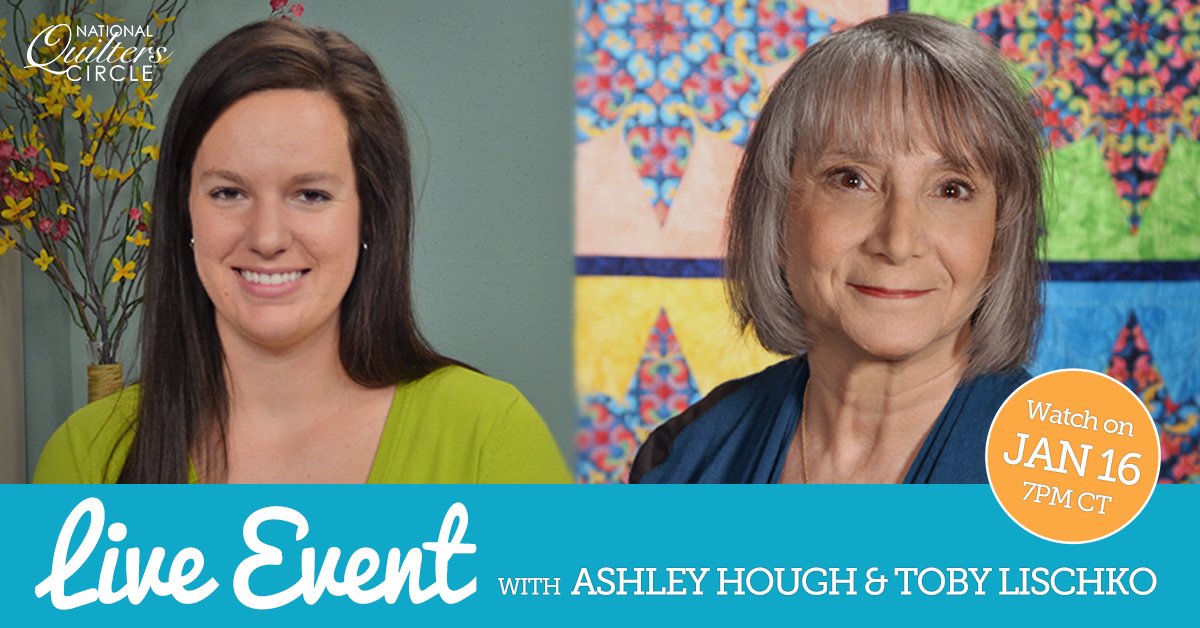 QuiltersCircle's tweet photo. Be sure to catch NQC LIVE with Ashley Hough and special guest Toby Lischko on 1/16: https://t.co/f31TVj2BaV. #LetsQuilt #quilting #quilt https://t.co/9JG7VqXSXZ